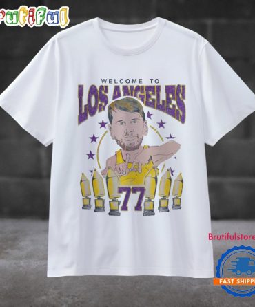Welcome To Los Angeles Lakers Luka Doncic 77 T Shirt