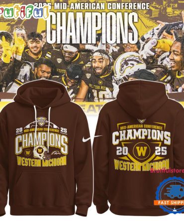 Western Michigan Broncos 2025 Mid-American Conference Football Champions Limited Edition Hoodie