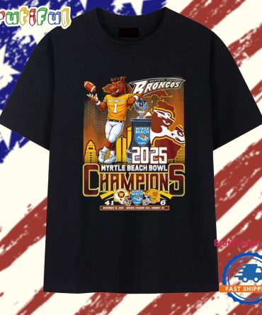 Western Michigan Broncos 2025 Myrtle Beach Bowl Champions Score T Shirt