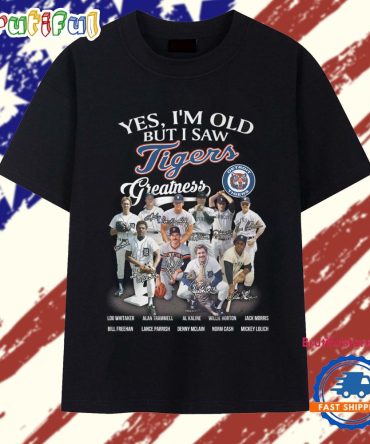 Yes I'M Old But I Saw Detroit Tigers 2025 Vintage T Shirt