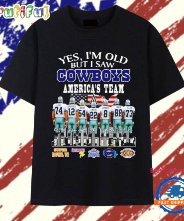 Yes I’M Old But I Saw Dallas Cowboys America’S Team Signatures T Shirt