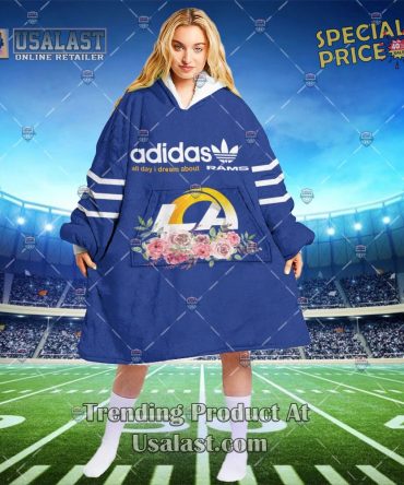 All Day I Dream About Los Angeles Rams Hooded Blanket